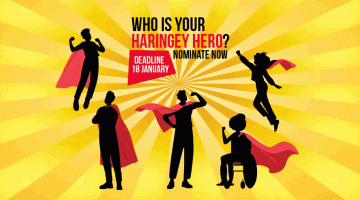 Who is your Haringey hero? Deadline 18 January 2026 – nominate now.
