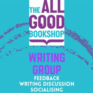 All Good Bookshop writing group.