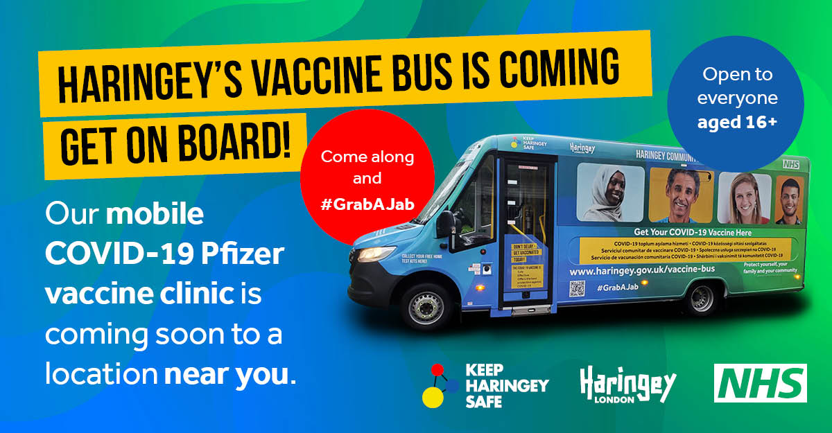 Advert for Haringey's vaccine bus - the vaccine bus is coming - get onboard!
